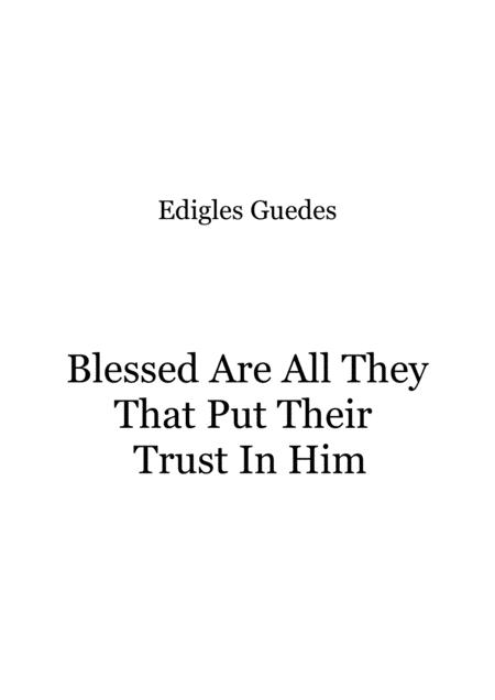 Free Sheet Music Blessed Are All They That Put Their Trust In Him