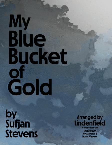 Blue Bucket Of Gold Sheet Music