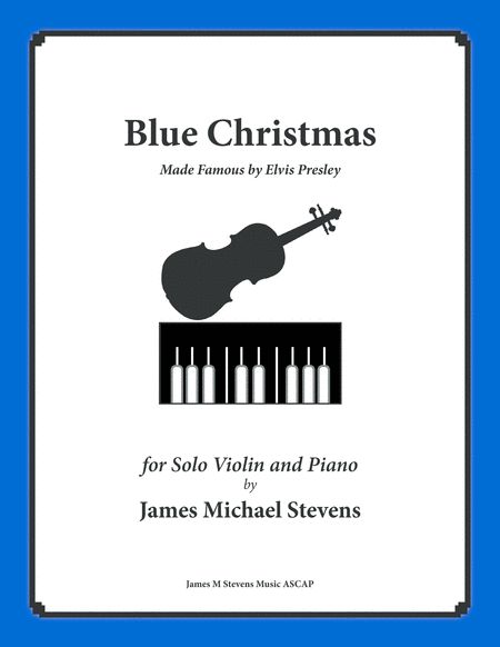 Blue Christmas By Elvis Presley Violin Piano Sheet Music