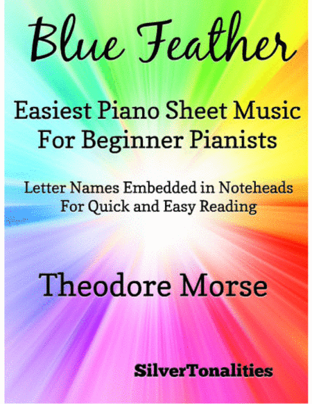 Blue Feather Easiest Piano Sheet Music For Beginner Pianists Sheet Music