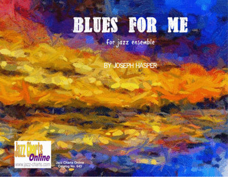 Blues For Me Jazz Ensemble Sheet Music