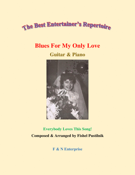 Blues For My Only Love Piano Background For For Guitar And Piano With Improvisation Video Sheet Music