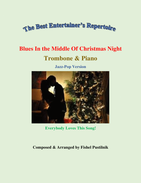 Blues In The Middle Of Christmas Night For Trombone And Piano Video Sheet Music