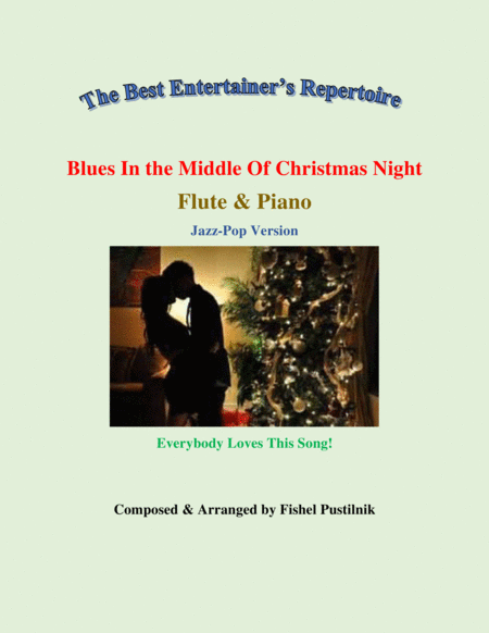 Blues In The Middle Of Christmas Night Piano Background For Flute And Piano Video Sheet Music