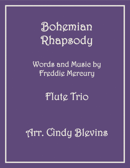 Bohemian Rhapsody For Flute Trio Sheet Music