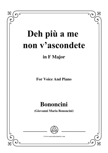 Bononcini G M Deh Pi A Me Non V Ascondete In F Major For Voice And Piano Sheet Music