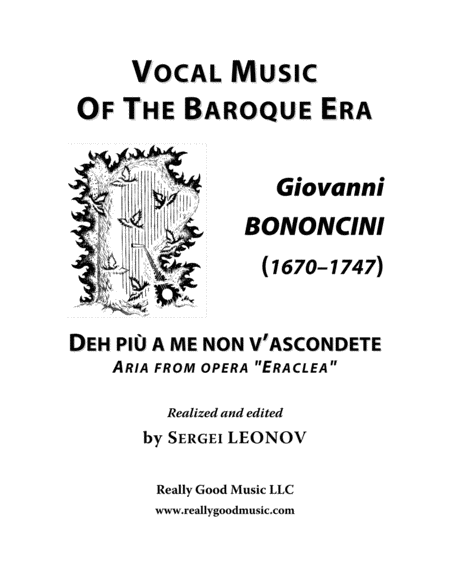 Bononcini Giovanni Deh Pi A Me Non V Ascondete Aria From The Opera Eraclea Arranged For Voice And Piano F Major Sheet Music