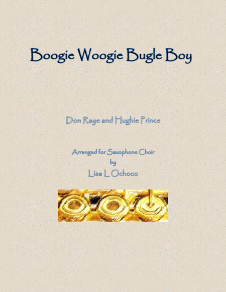 Boogie Woogie Bugle Boy For Saxophone Choir Sheet Music