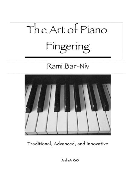 Book The Art Of Piano Fingering Traditional Advanced And Innovative Sheet Music