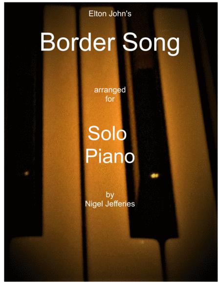 Border Song Arranged For Solo Piano Sheet Music