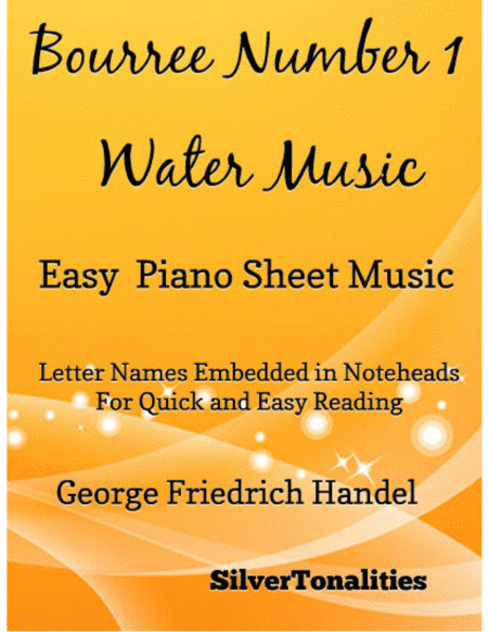 Bourree Number 1 Water Music Easy Piano Sheet Music Sheet Music
