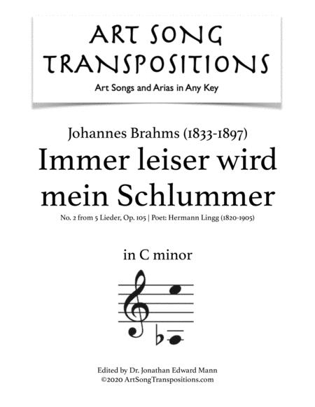 Brahms Immer Leiser Wird Mein Schlummer Op 105 No 2 Transposed To C Minor Sheet Music