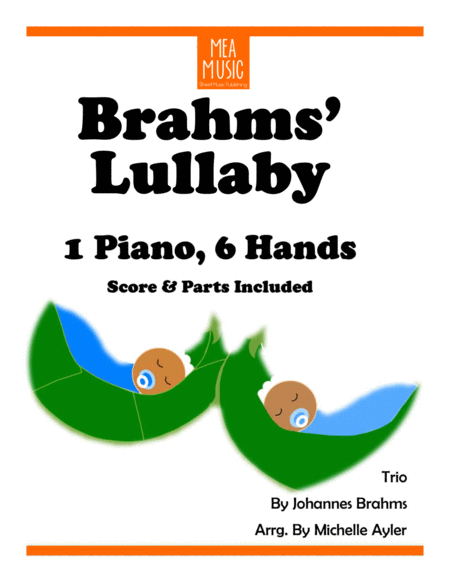 Brahms Lullaby Piano Trio 1 Piano 6 Hands Sheet Music