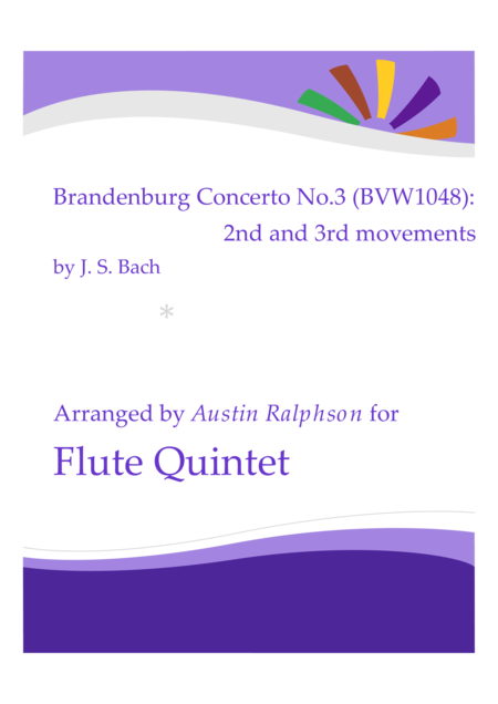 Brandenburg Concerto No 3 2nd 3rd Movements Flute Quintet Sheet Music