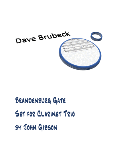 Brandenburg Gate Dave Brubeck Clarinet Trio Sheet Music