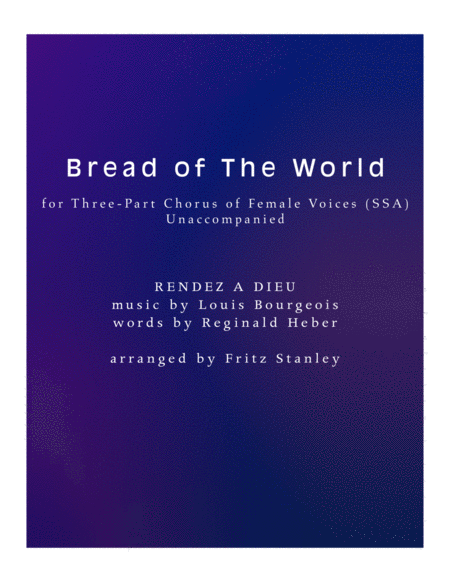 Free Sheet Music Bread Of The World Ssa A Cappella