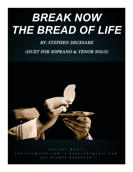 Break Now The Bread Of Life Duet For Soprano And Tenor Solo Sheet Music