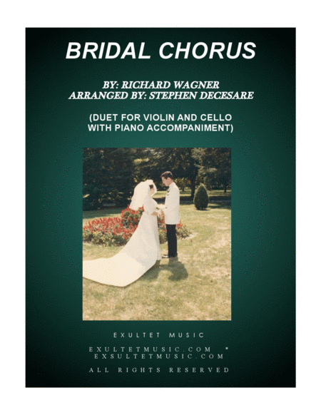 Bridal Chorus Duet For Violin And Cello Piano Accompaniment Sheet Music