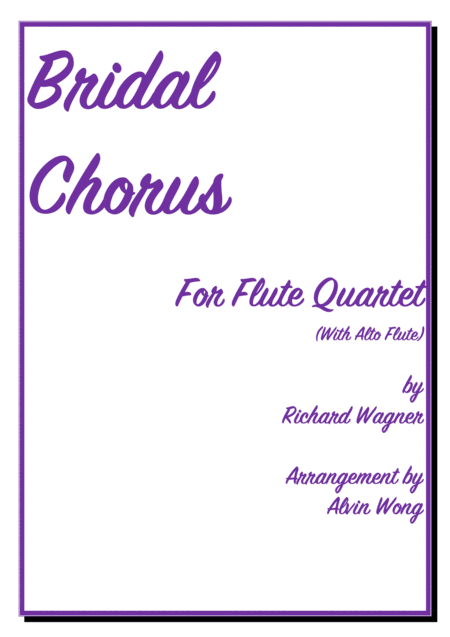 Free Sheet Music Bridal Chorus Flute Quartet