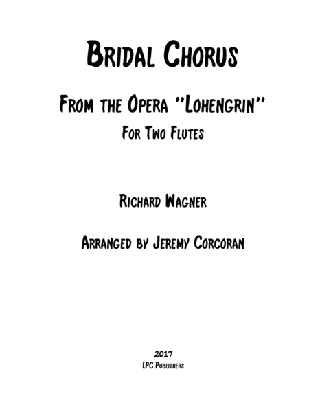 Bridal Chorus From The Opera Lohengrin For Two Flutes Sheet Music