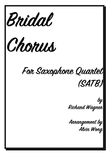 Free Sheet Music Bridal Chorus Saxophone Quartet