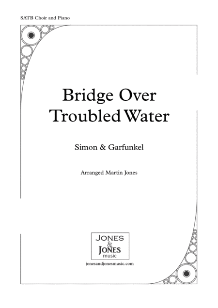 Bridge Over Troubled Water Satb Choir And Piano Sheet Music