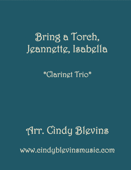 Bring A Torch Jeannette Isabella For Clarinet Trio Sheet Music