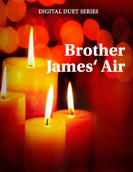 Brother James Air Duet For Two Flutes Or Two Oboes Flute Or Oboe Duet Music For Two Sheet Music