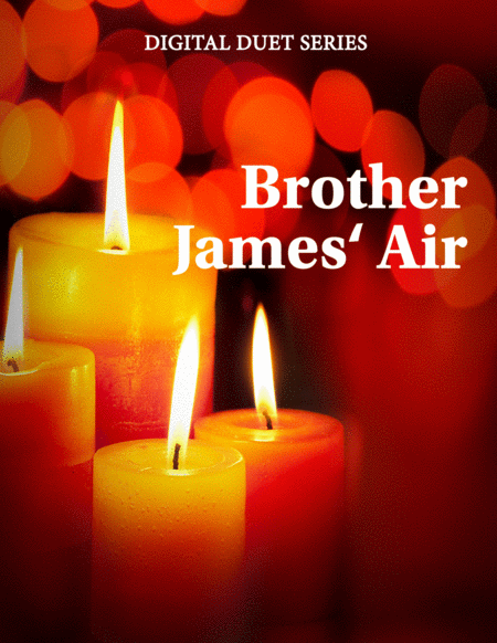 Free Sheet Music Brother James Air For Violin Cello Duet Music For Two Or Flute Or Oboe Bassoon