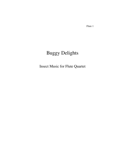 Buggy Delights Insect Music For Flute Quartet Parts Only Sheet Music