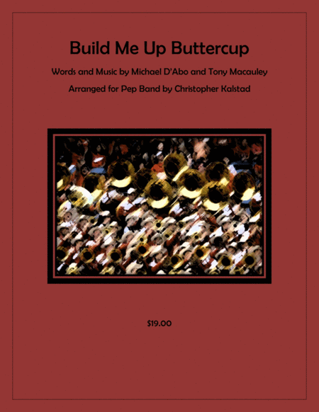 Build Me Up Buttercup Pep Band Sheet Music