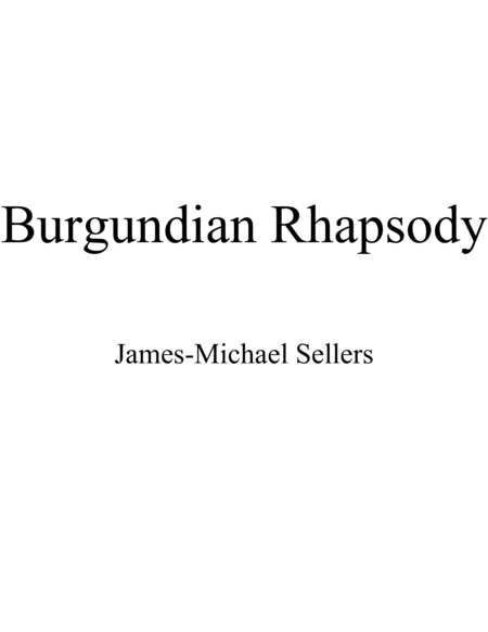Free Sheet Music Burgundian Rhapsody