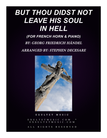 But Thou Didst Not Leave His Soul In Hell For French Horn Piano Sheet Music