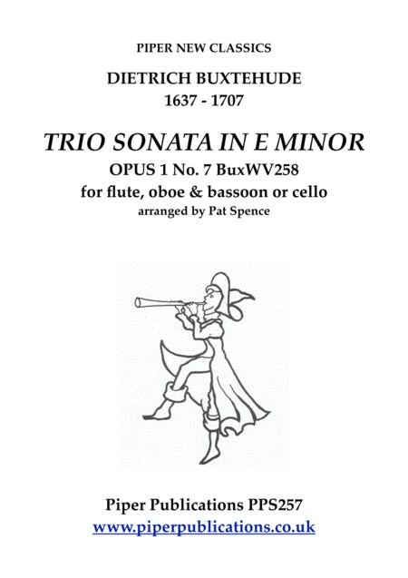 Free Sheet Music Buxtehude Trio Sonata In E Minor Opus 1 No 7 For Flute Oboe Bassoon Or Cello