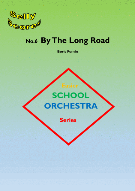 By The Long Road For School Orchestra Sheet Music