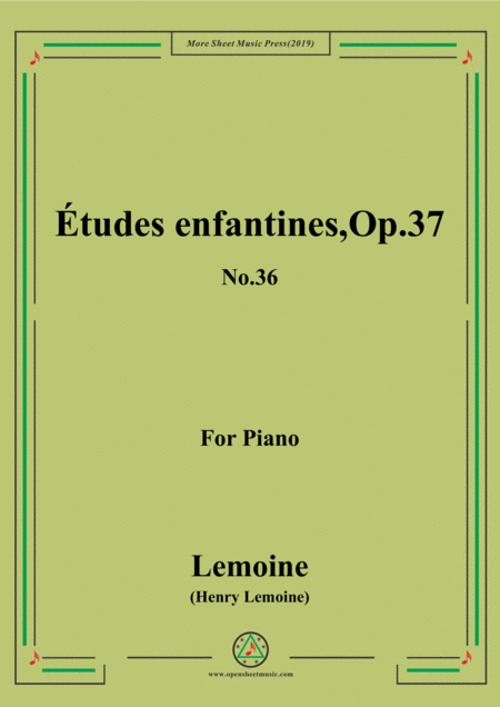 Free Sheet Music C08843w0036n01lemoine Tudes Enfantines Etudes Op 37 No 36