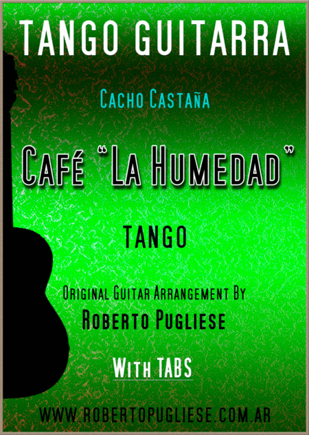 Cafe La Humedad Tango Guitar Sheet Music