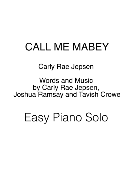 Free Sheet Music Call Me Maybe Easy Piano Solo