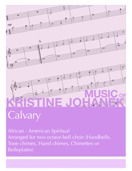 Free Sheet Music Calvary 2 Octave Reproducible