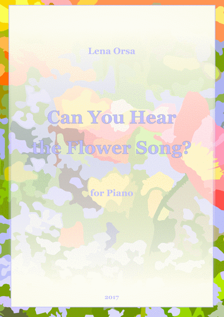 Free Sheet Music Can You Hear The Flower Song