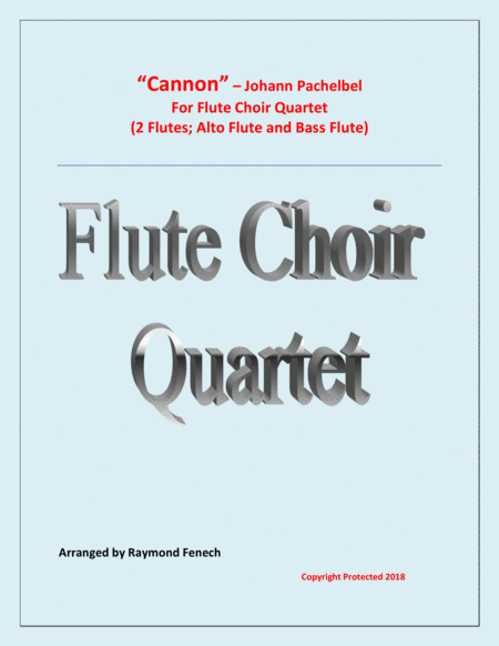 Cannon Johann Pachebel Flute Choir Quartet 2 Flutes Alto Flute And Bass Flute Sheet Music