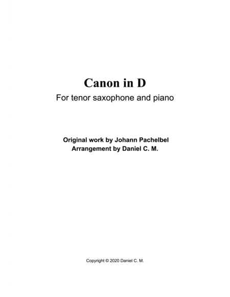 Free Sheet Music Canon In D For Tenor Saxophone And Piano