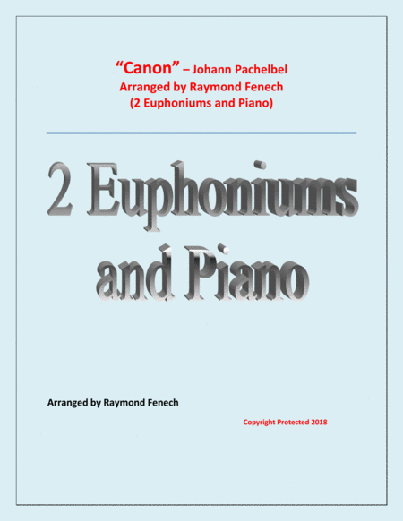 Canon Johann Pachelbel 2 Euphoniums And Piano Intermediate Advanced Intermediate Level Sheet Music