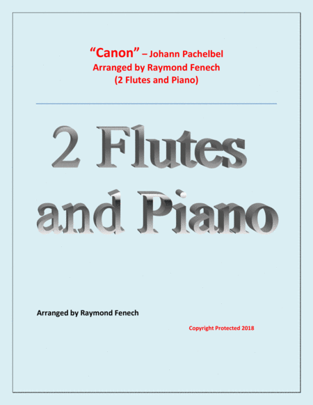 Canon Johann Pachelbel 2 Flutes And Piano Intermediate Advanced Intermediate Level Sheet Music