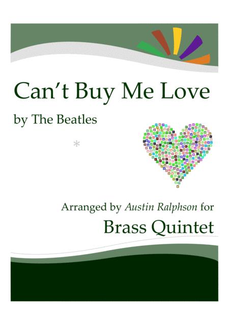 Free Sheet Music Cant Buy Me Love Brass Quintet