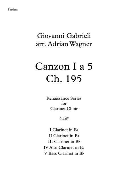 Free Sheet Music Canzon I A 5 Ch 195 Giovanni Gabrieli Clarinet Choir Arr Adrian Wagner