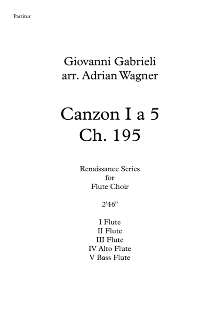 Canzon I A 5 Ch 195 Giovanni Gabrieli Flute Choir Arr Adrian Wagner Sheet Music