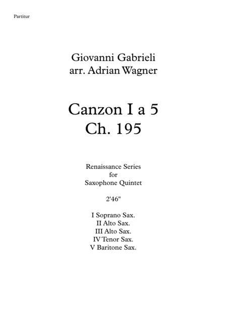 Canzon I A 5 Ch 195 Giovanni Gabrieli Saxophone Quintet Arr Adrian Wagner Sheet Music