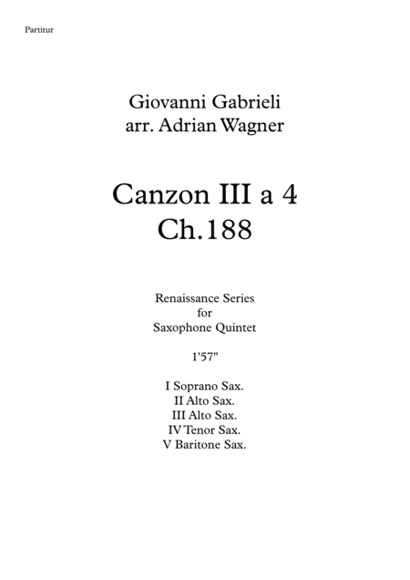 Canzon Iii A 4 Ch 188 Giovanni Gabrieli Saxophone Quintet Arr Adrian Wagner Sheet Music