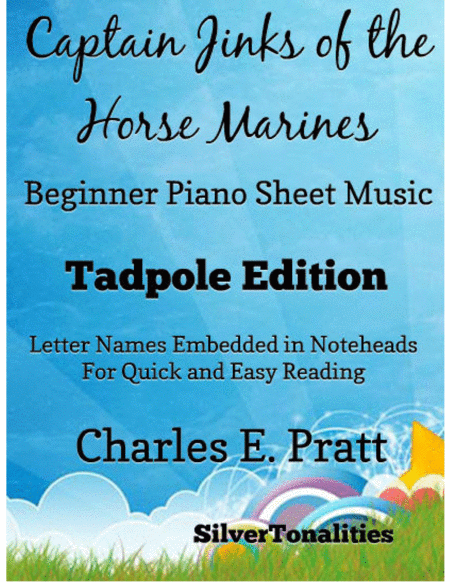 Captain Jinks Of The Horse Marines Beginner Piano Sheet Music Tadpole Edition Sheet Music